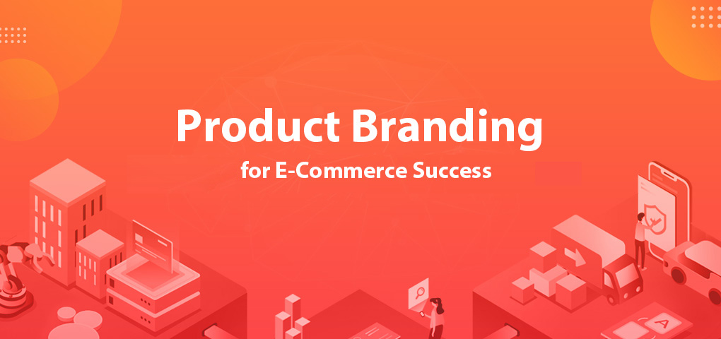 403_product_branding_for_ecommerce_success