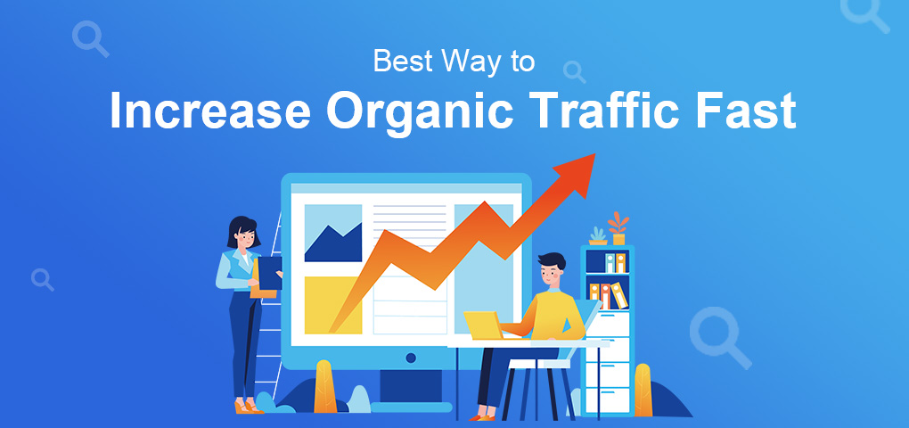 409_best_way_to_increase_organic_traffic