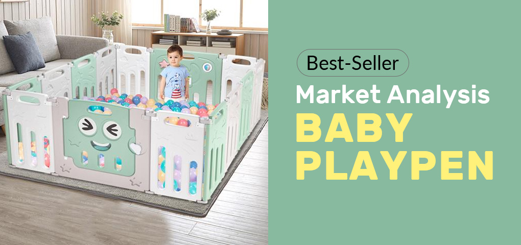 475_best_seller_market_analysis_baby_playpen