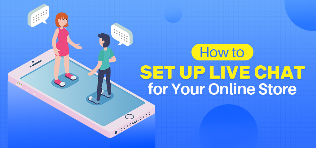 how to set up live chat for your online store