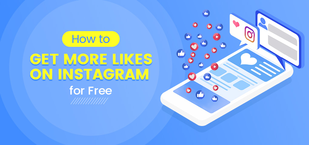how to get more likes on instagram for free