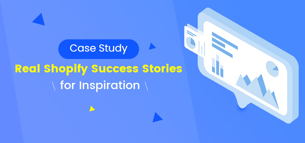 case study real shopify success stories