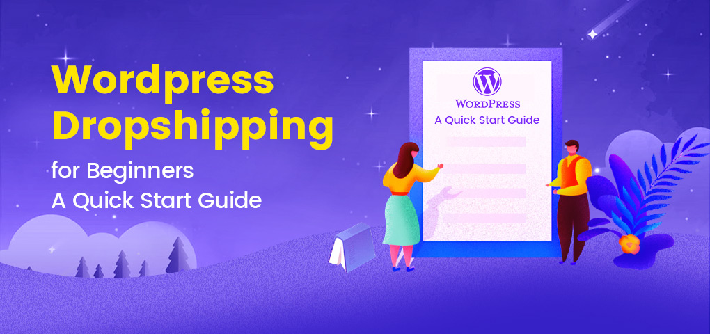 wordpress dropshipping for beginners a quick start guide