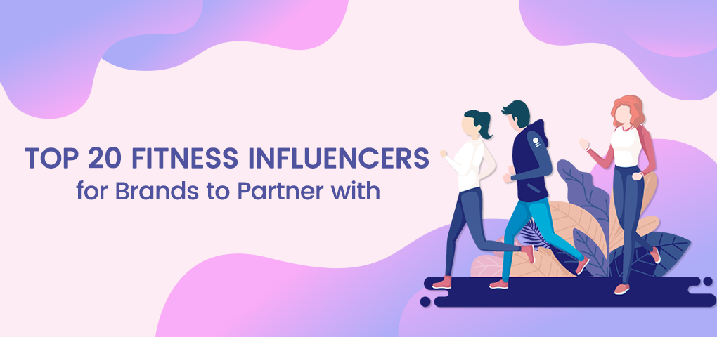 top 20 fitness influencers for business partnership