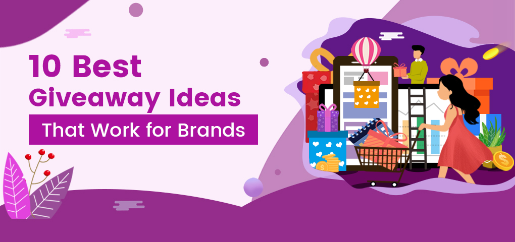best giveaway ideas that work for brands