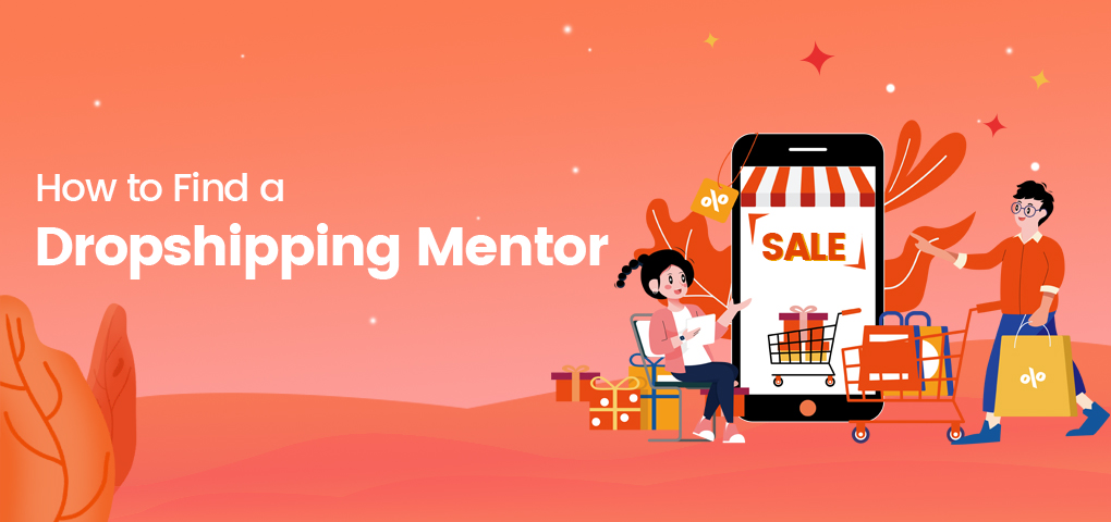 how to find a dropshipping mentor