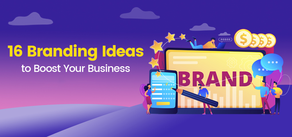 branding ideas to boost your business