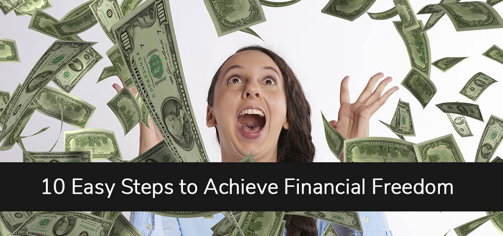 steps to achieve financial freedom
