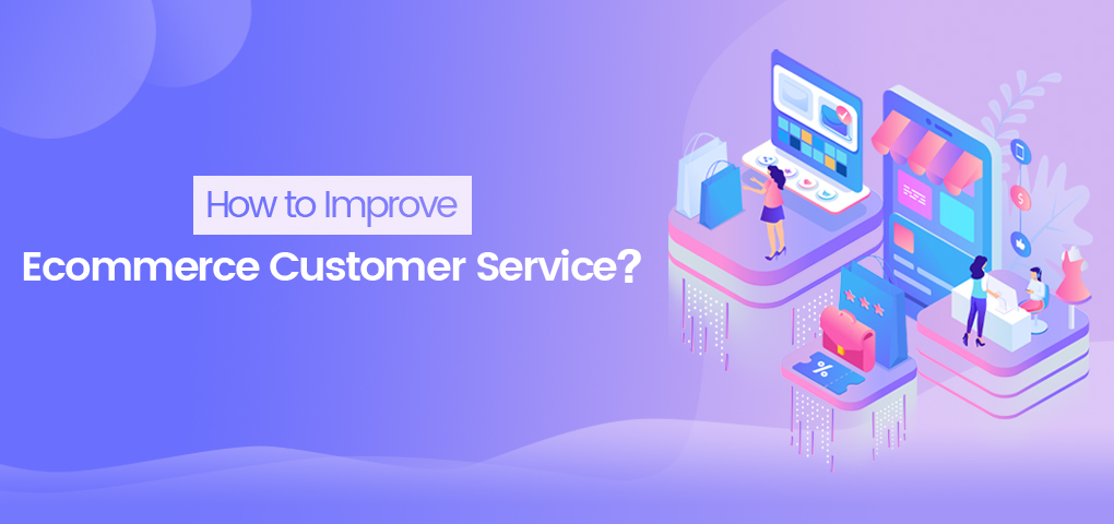 ecommerce customer service