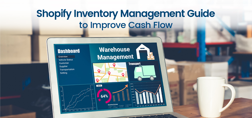 shopify inventory management guide to improve cash flow