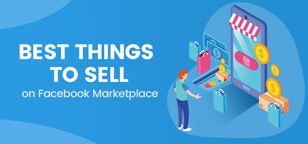 best-things-to-sell-on-facebook-marketplace