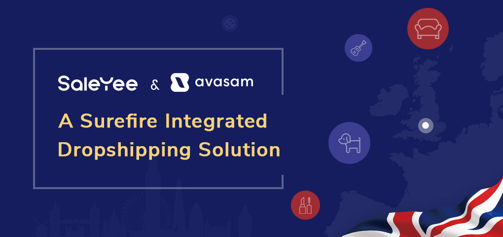 saleyee-avasam-strategic-cooperation-integrated-solution-for-uk-dropshipping