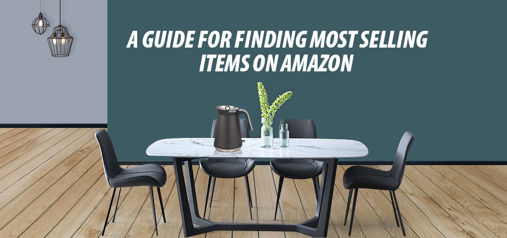 296_guide_for_finding_most_selling_items
