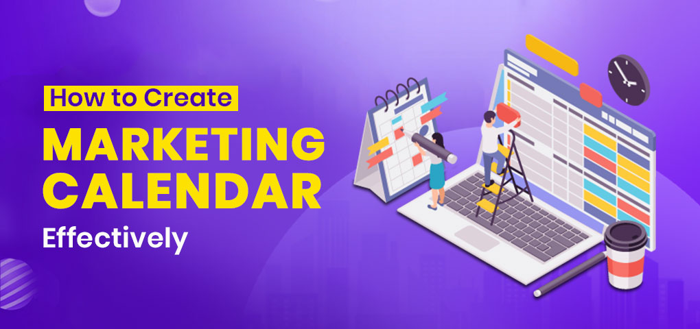 Create Marketing Calendar
