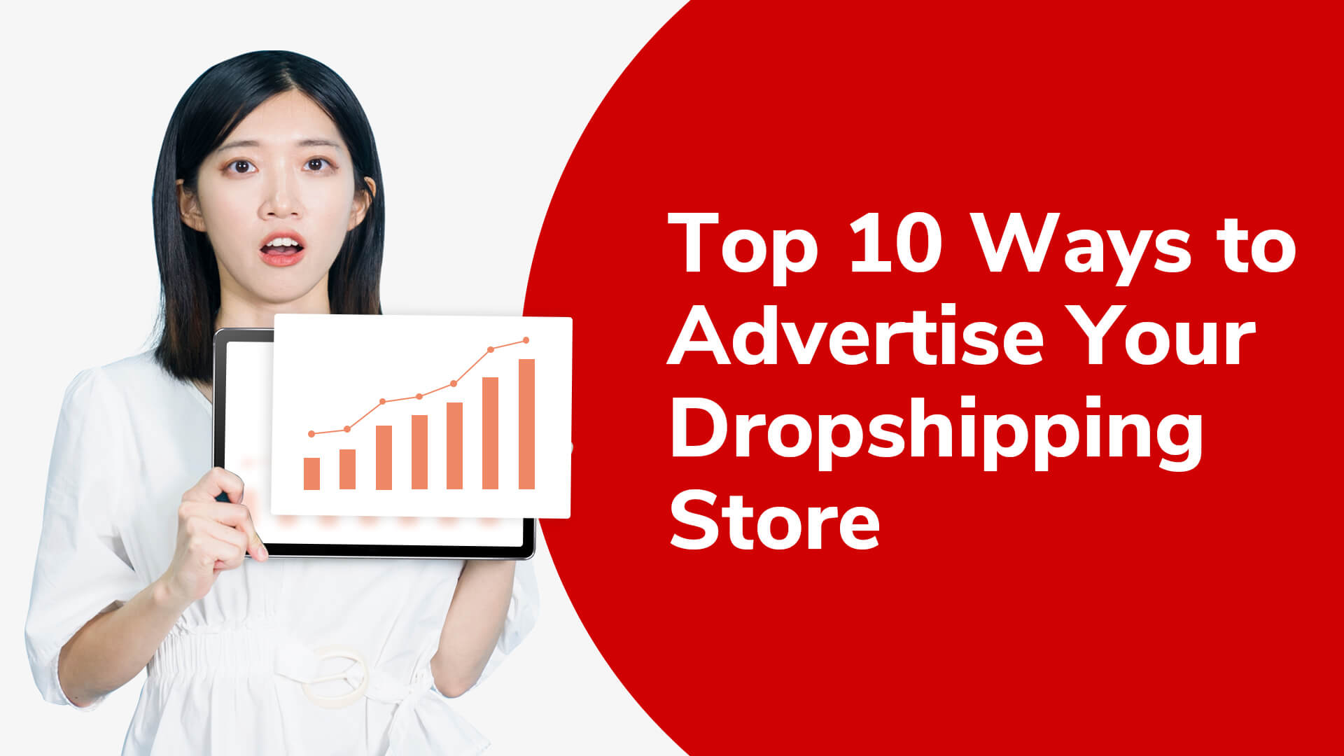 Top 10 Ways to Advertise Your Dropshipping Store