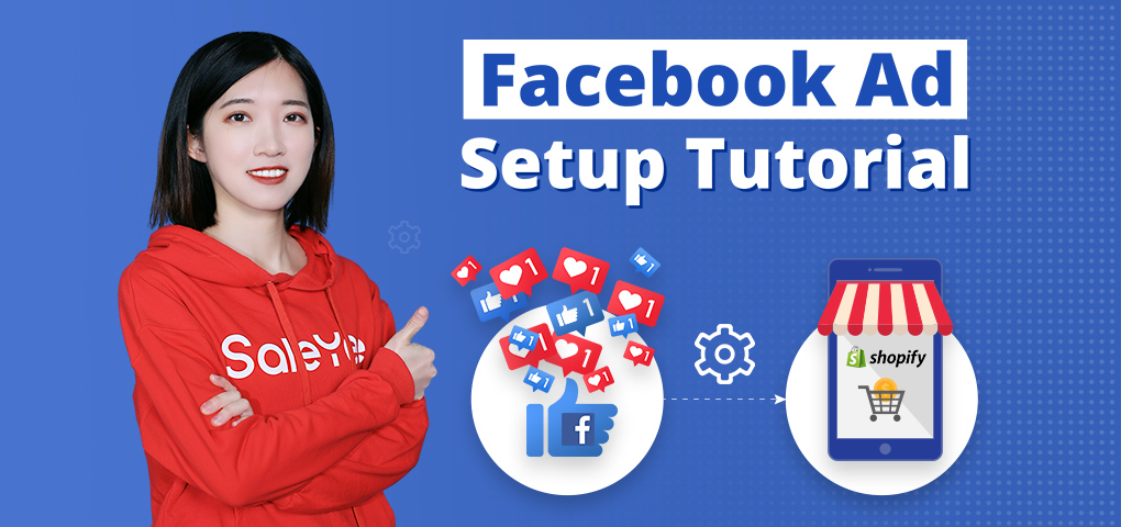 facebook-ad-setup-toturial-for-shopify-store
