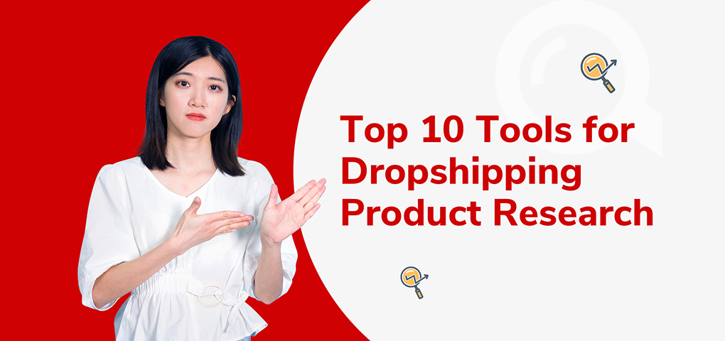 top-10-tools-for-dropshipping-product-research